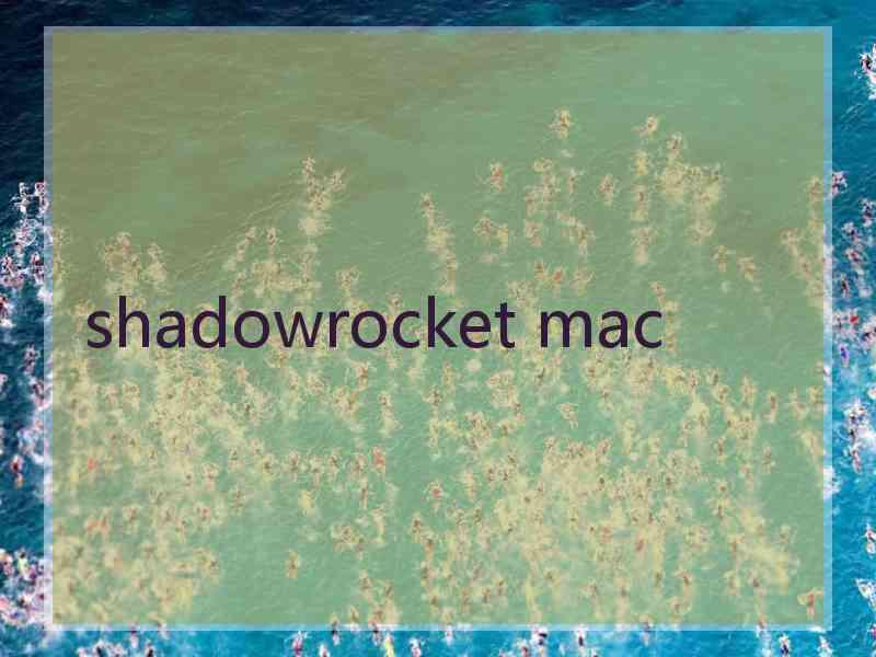 shadowrocket mac