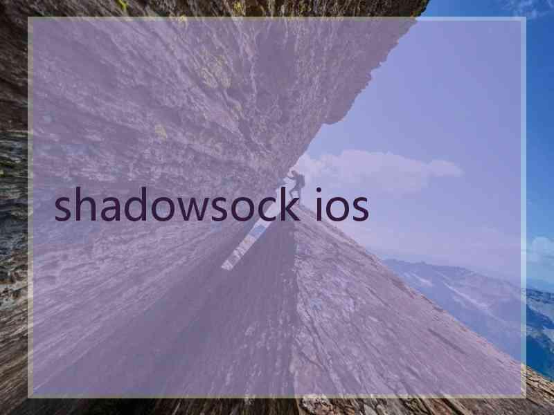 shadowsock ios