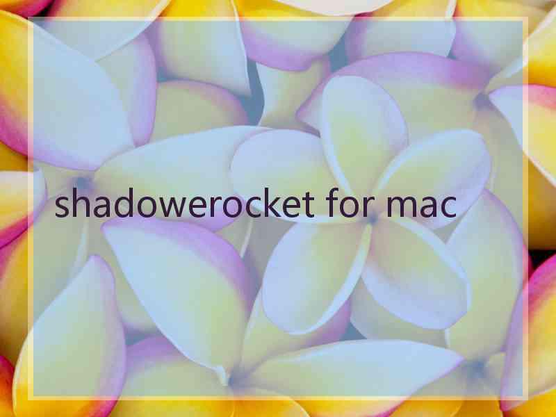 shadowerocket for mac