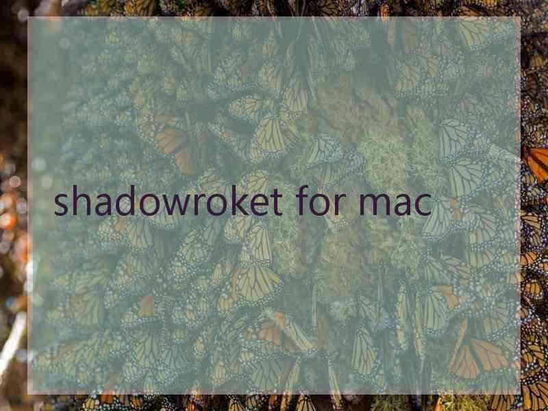 shadowroket for mac